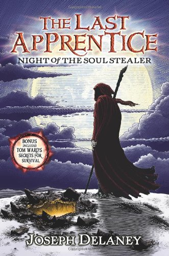 Night of the Soul Stealer (The Last Apprentice, Book 3) by Joseph Delaney