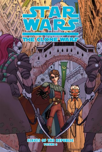 Star Wars the Clone Wars: Slaves of the Republic, Volume 3: The Depths of Zygerria by Henry Gilroy  ,