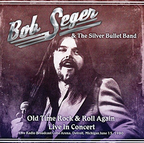 Old Time Rock & Roll Again