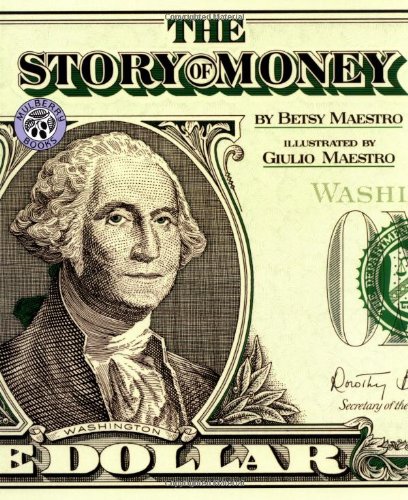The Story of Money by Betsy Maestro