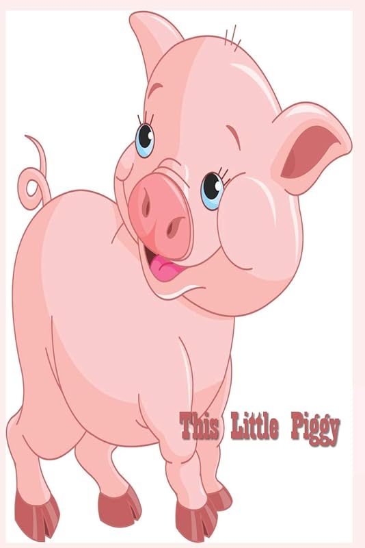 This Little Piggy: 124 Page Softcover, Has Lined and/or Blank Pages with a Pig Border, College Rule Composition (6” x 9 “) Funny Face by Purple Phoenix Publishing