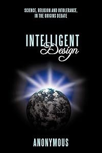 Intelligent Design: Science, Religion and Intolerance, In the Origins Debate