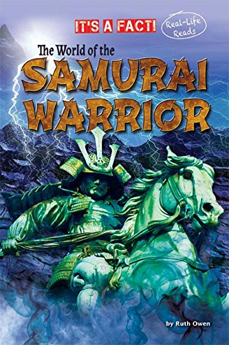 The World of the Samurai Warrior by Ruth Owen