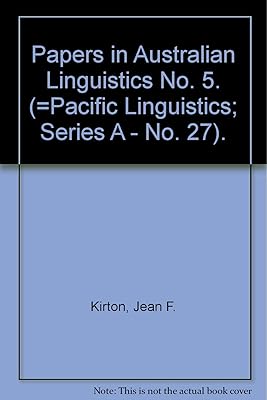 Papers in Australian Linguistics No. 5. (=Pacific Linguistics; Series A - No. 27).