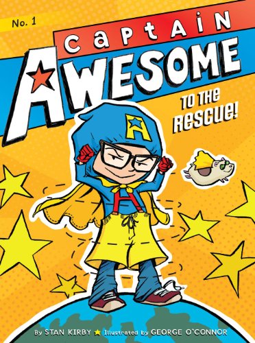 Captain Awesome to the Rescue! by Stan Kirby