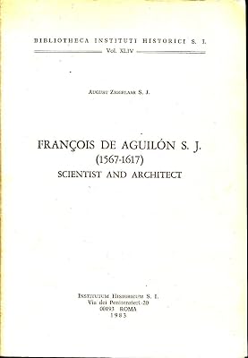 François de Aguilón, S.J. (1567-1617), scientist and architect (Bibliotheca Instituti Historici S.I)