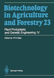 Plant protoplasts and genetic engineering IV