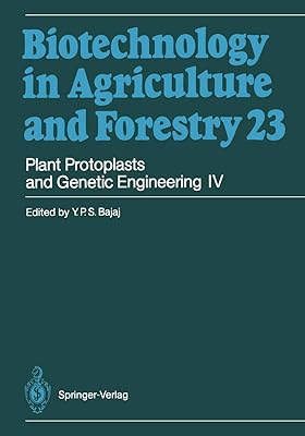 Plant protoplasts and genetic engineering IV