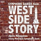 SYMPHONIC DANCES from“WEST SIDE STORY”
