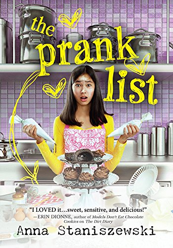 The Prank List (The Dirt Diary Book 2) by Anna Staniszewski
