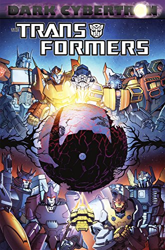 Transformers: Dark Cybertron by James Roberts