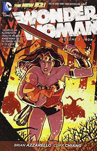 Wonder Woman, Vol. 3: Iron by Brian Azzarello