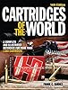 Cartridges of the World: A Complete and Illustrated Reference for Over 1500 Cartridges