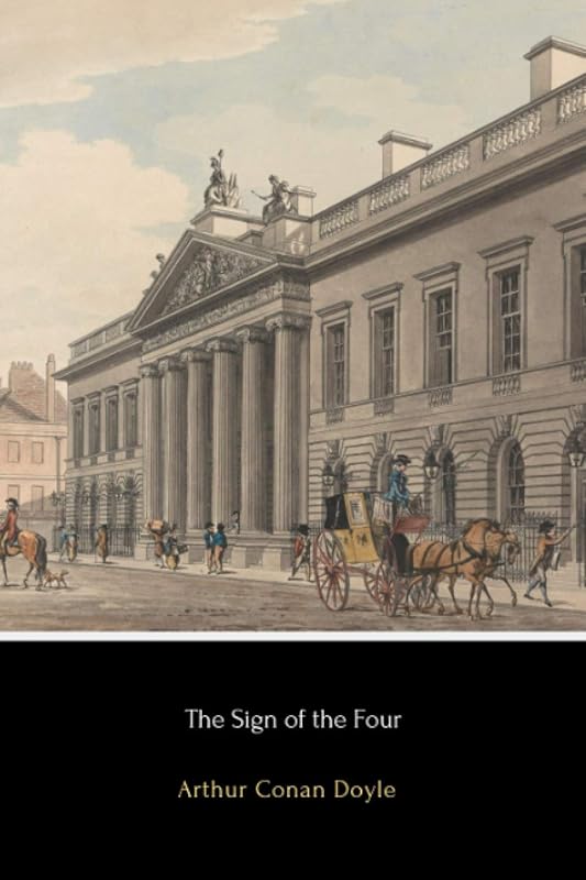 The Sign of the Four (Illustrated) by Arthur Conan Doyle