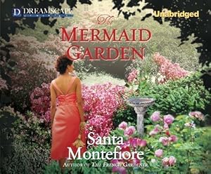 The Mermaid Garden: A Novel