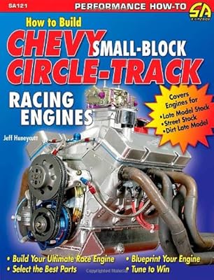 How to Build Chevy Small-Block Circle-Track Racing Engines