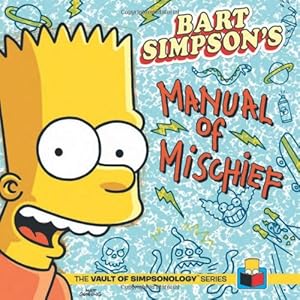 Bart Simpson's Manual of Mischief