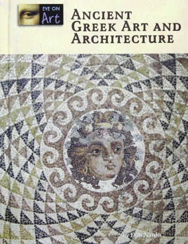 Ancient Greek Art and Architecture (Eye on Art) by Don Nardo