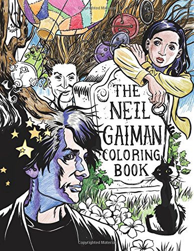 The Neil Gaiman Coloring Book by NEIL GAIMAN
