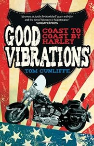 Good Vibrations: Coast to Coast by Harley