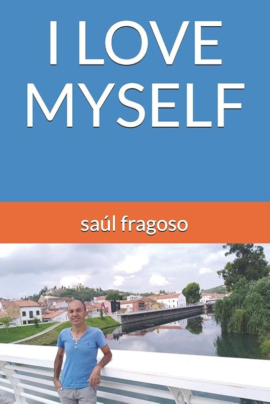 I LOVE MYSELF by saul fragoso