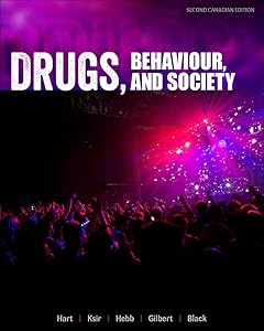 Drugs, Behaviour, and Society by Carl Hart
