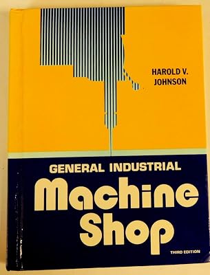 General industrial machine shop