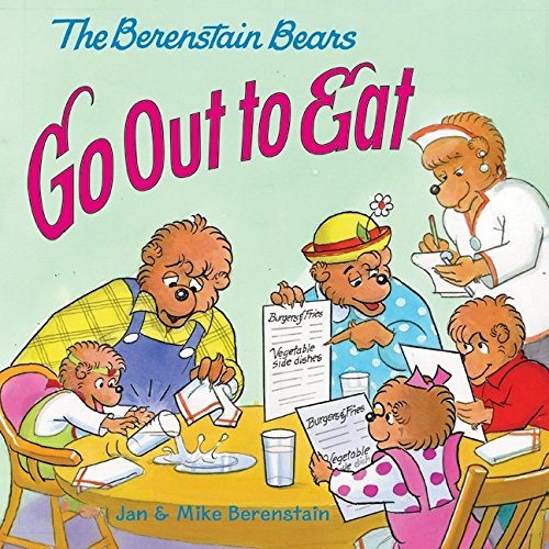 Berenstain Bears Go Out to Eat, The by Jan Berenstain
