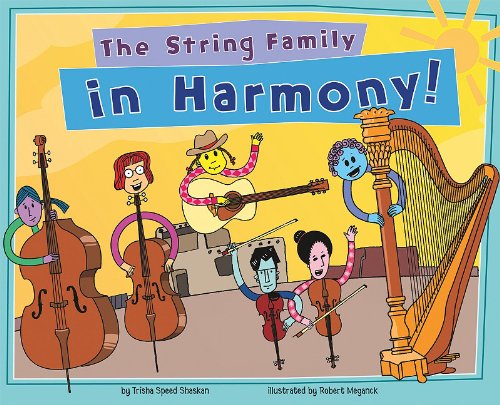 The String Family in Harmony! by Trisha Speed Shaskan