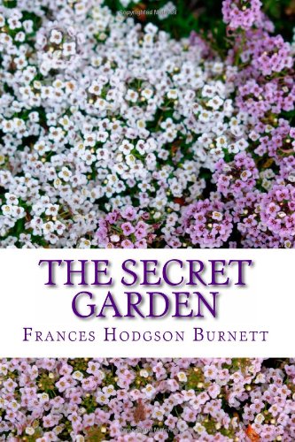 The Secret Garden by Frances Hodgson Burnett