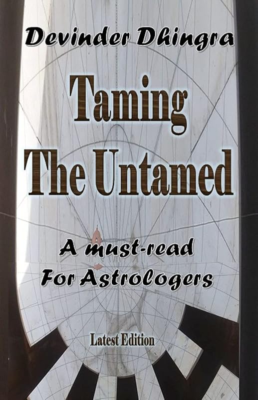 Taming the Untamed: Edition 3 by Devinder Dhingra