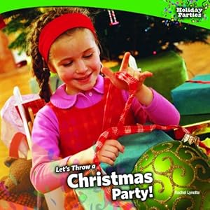 Let's Throw a Christmas Party!