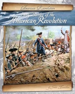 Early Battles of the American Revolution