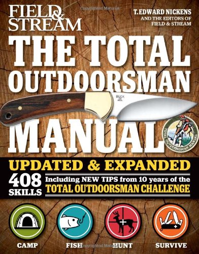 The Total Outdoorsman Manual by T. Edward Nickens