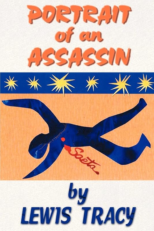 Portrait of an Assassin by Lewis Tracy Ph.D.