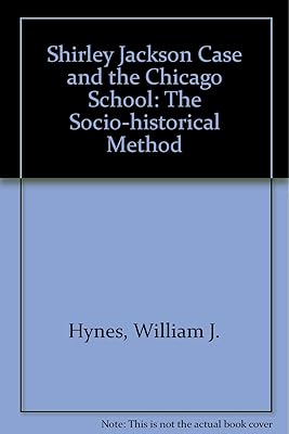 Shirley Jackson Case and the Chicago School: The Socio-Historical Method