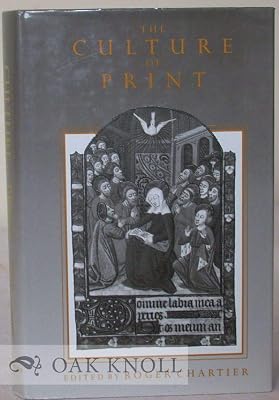 The Culture of Print: Power and the Uses of Print in Early Modern Europe (Princeton Legacy Library)