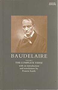 Baudelaire: The Complete Verse (English and French Edition) by Charles Baudelaire