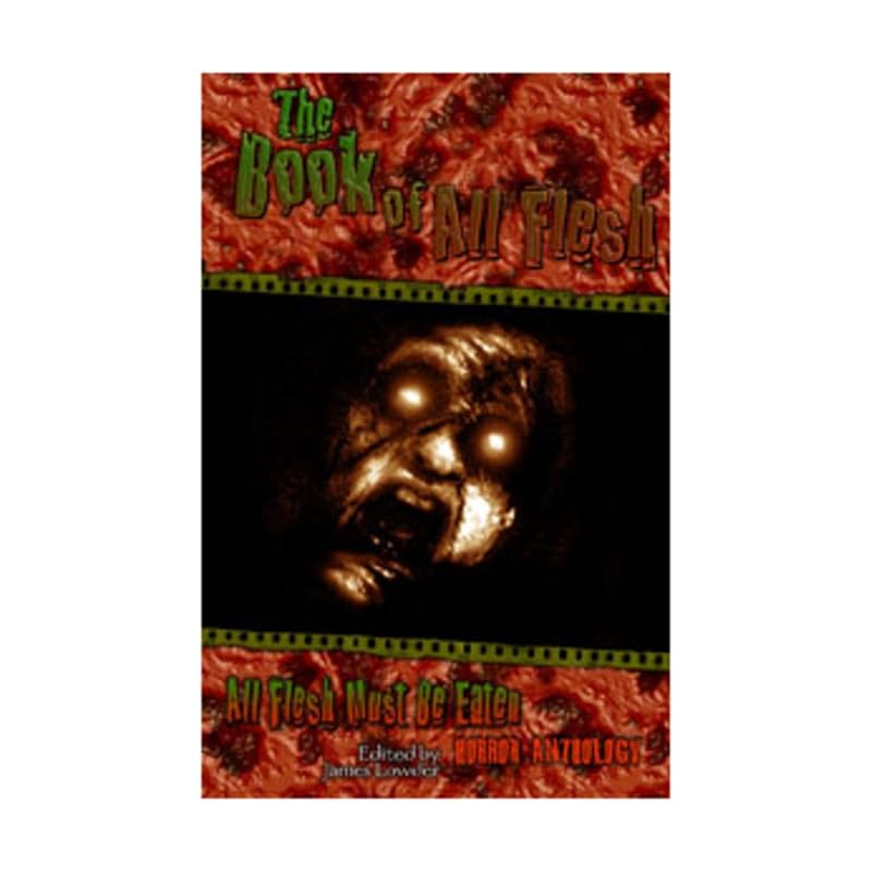 Book of All Flesh *OP by James Lowder