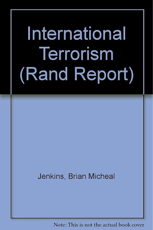 International Terrorism: The Other World War (Rand Report) by Brian Michael Jenkins