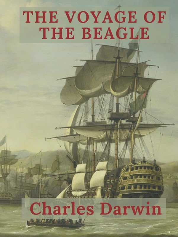 The Voyage of the Beagle by Charles Darwin