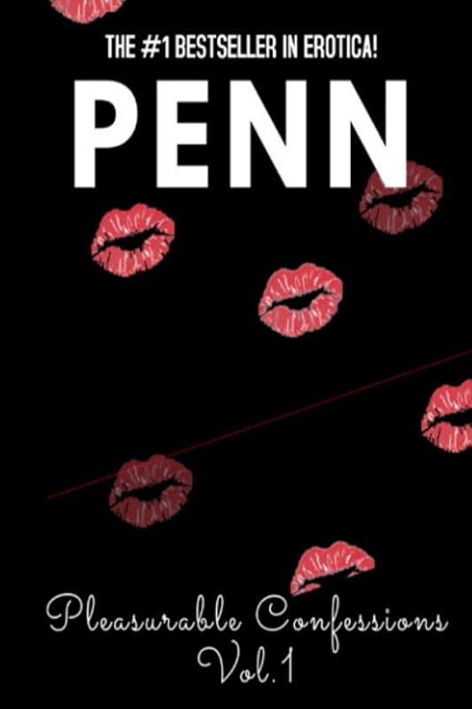 Pleasurable Confessions: Vol. 1 by Penn Villan