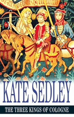 The Three Kings of Cologne (Roger the Chapman Mysteries)