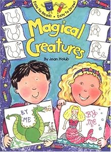 Easy To Read! Easy To Draw! Magical Creatures
