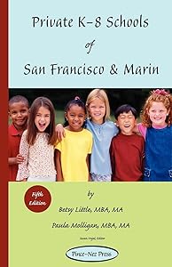 Private K-8 Schools of San Francisco & Marin by Betsy Little