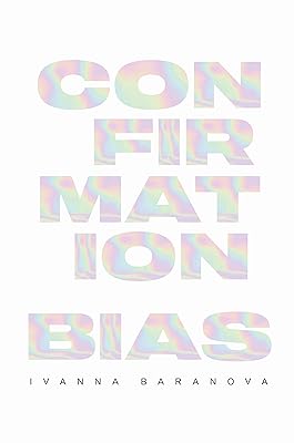 CONFIRMATION BIAS
