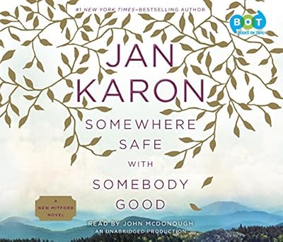 Somewhere Safe with Somebody Good