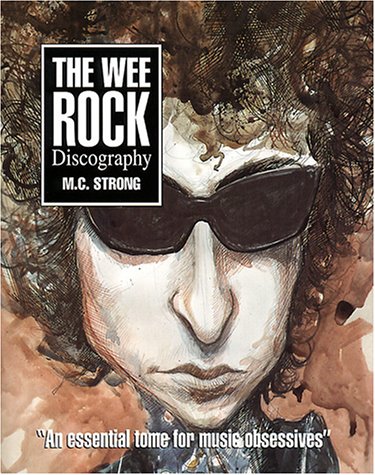 The Wee Rock Discography by Martin C. Strong