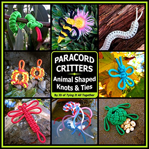 Paracord Critters: Animal Shaped Knots and Ties by J.D. Lenzen