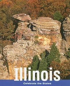 Illinois (Celebrate the States, Second)